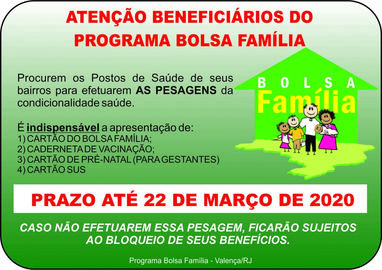 Atenção Beneficiários Do Bolsa Família Prefeitura Municipal De Valença Rj 5760